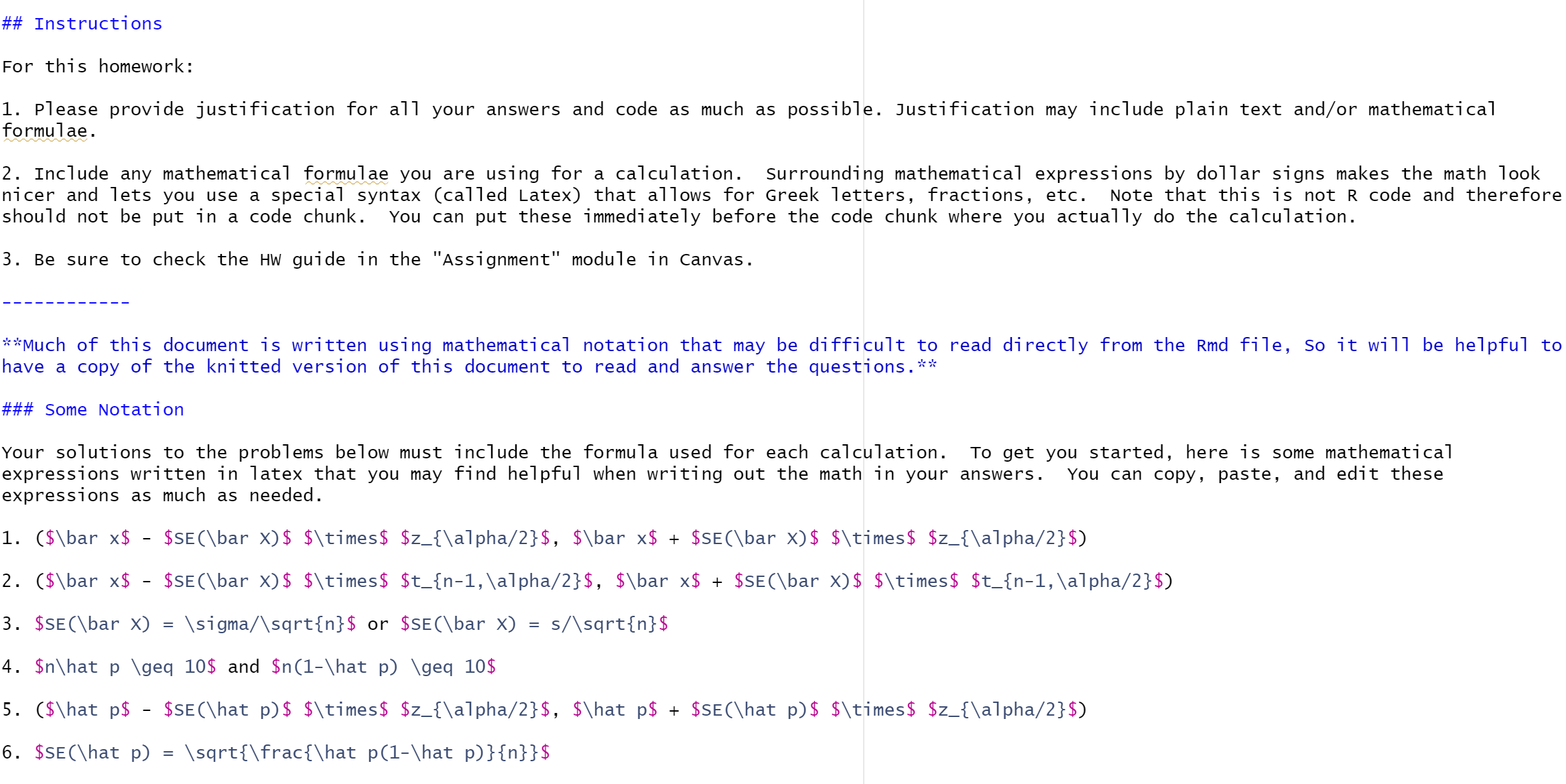 ## Instructions For this homework: 1. Please provide justification for all your