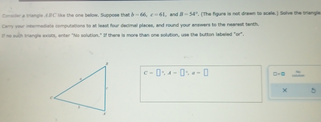 Consider a triangle ABC like the one below. Suppose that b-66, c-61,