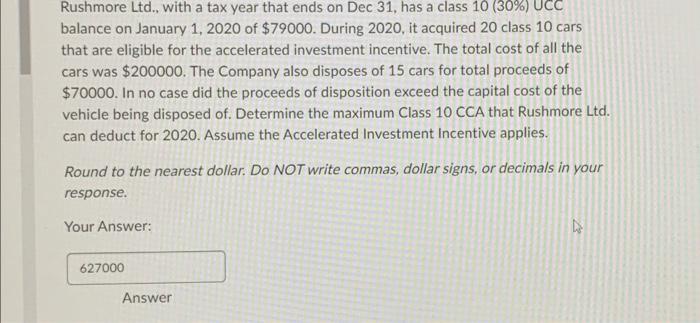 Rushmore Ltd., with a tax year that ends on Dec 31, has
