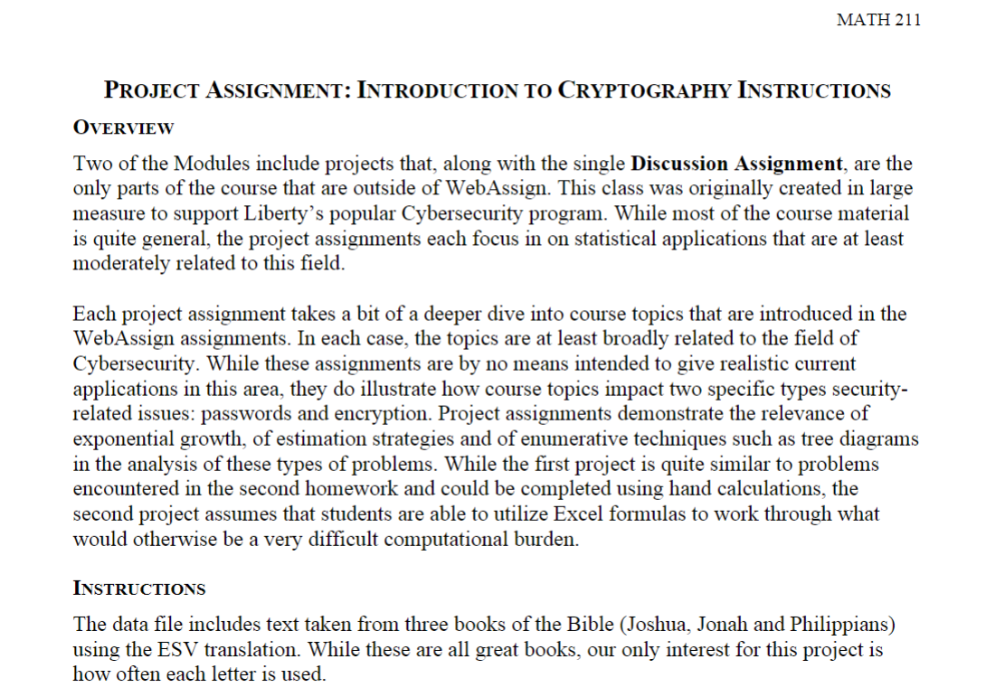 MATH 211 PROJECT ASSIGNMENT: INTRODUCTION TO CRYPTOGRAPHY INSTRUCTIONS OVERVIEW Two of the
