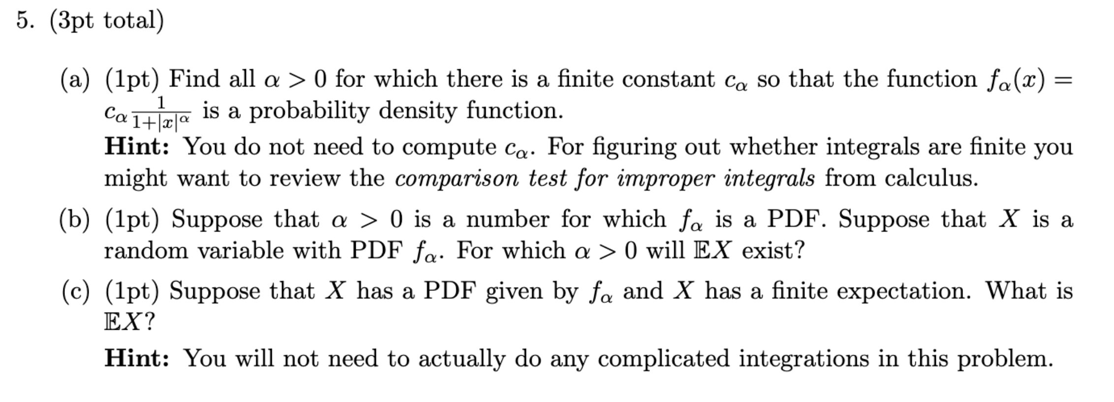 5. (3pt total) (a) (1pt) Find all a > 0 for which
