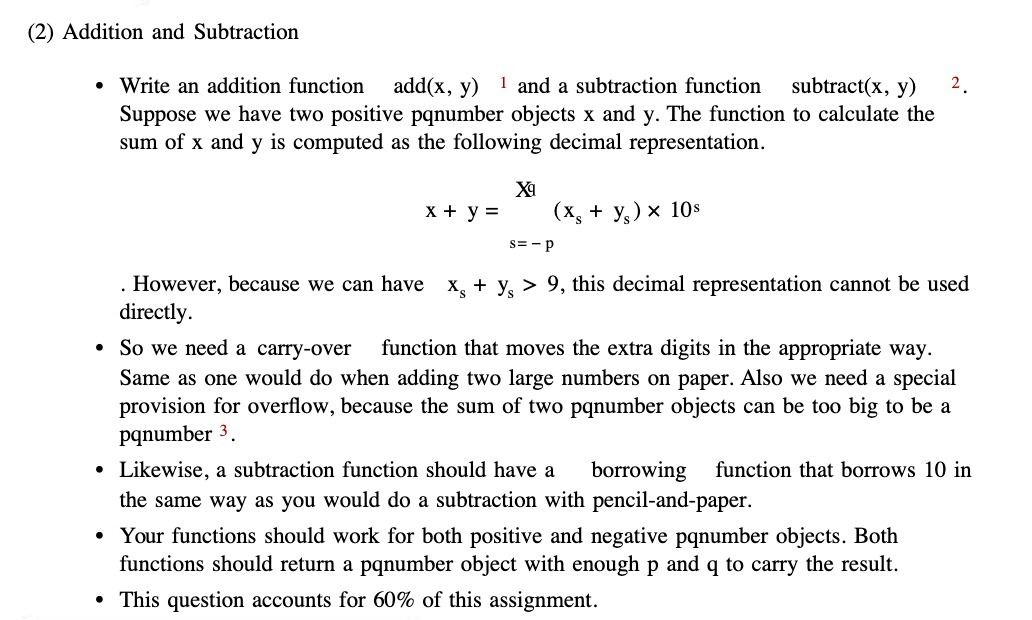 (2) Addition and Subtraction Write an addition function add(x, y) and a