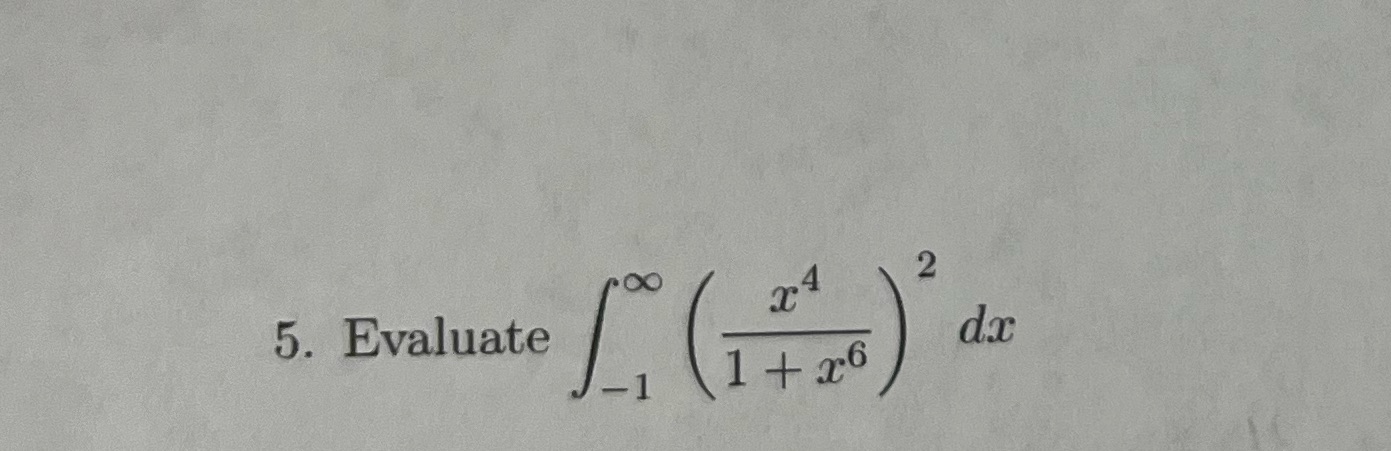 2 5. Evaluate L(1) d dx