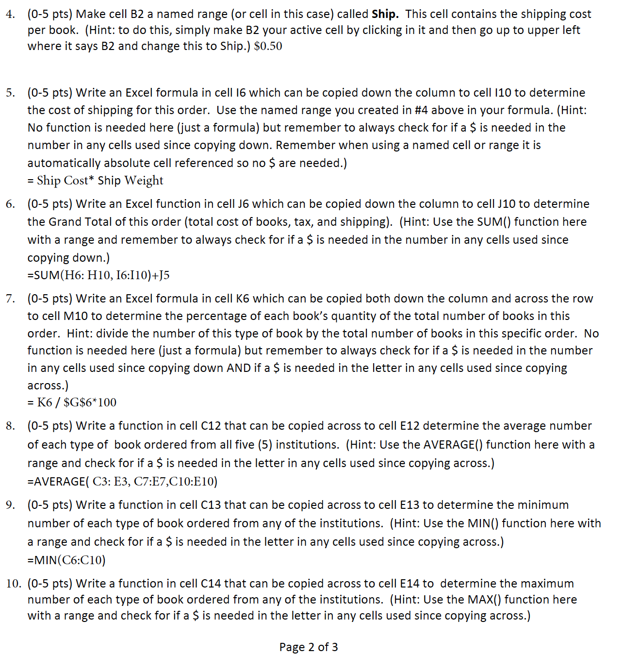 require formulas or functions). This worksheet includes book orders for several colleges
