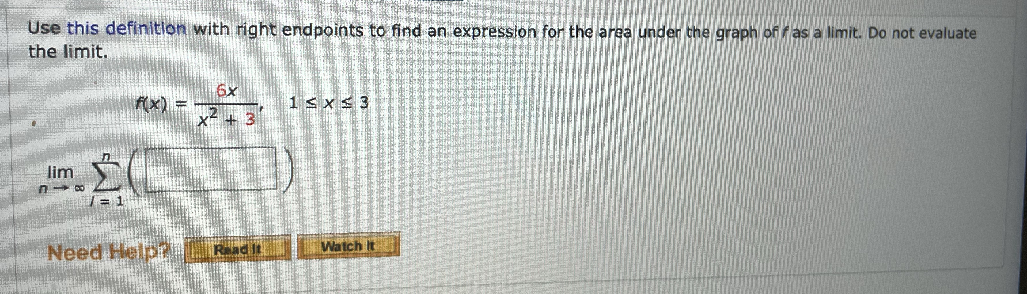 Use this definition with right endpoints to find an expression for the