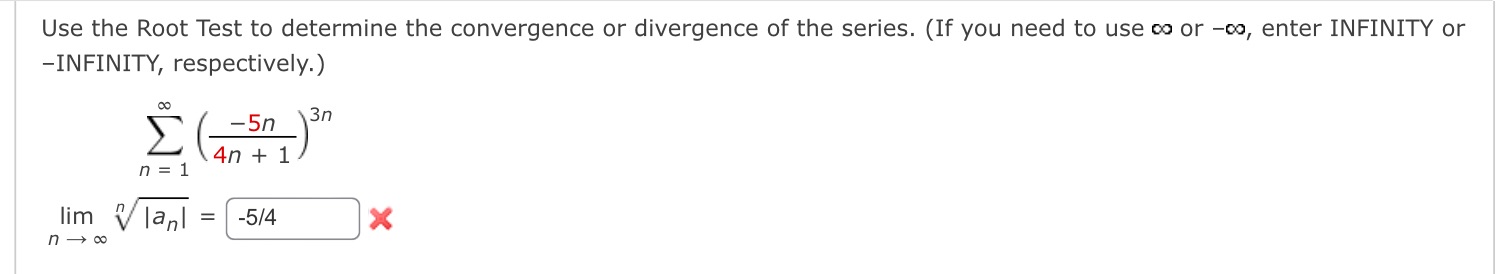 Use the Root Test to determine the convergence or divergence of the