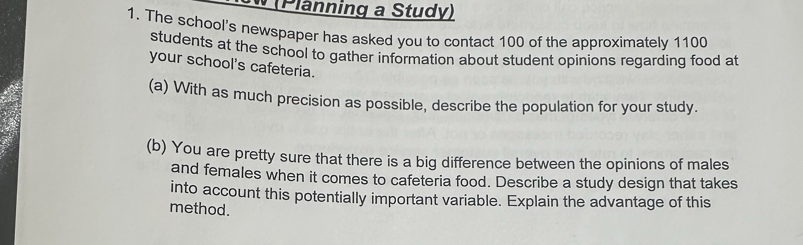 ng a Study) 1. The school's newspaper has asked you to contact