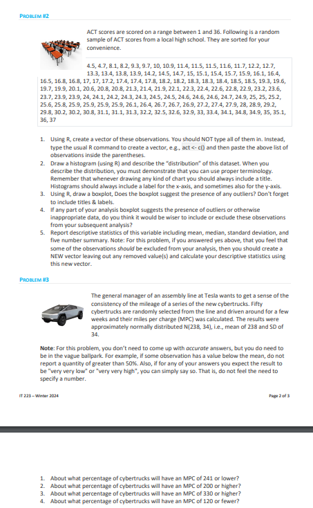 PROBLEM #2 ACT scores are scored on a range between 1 and
