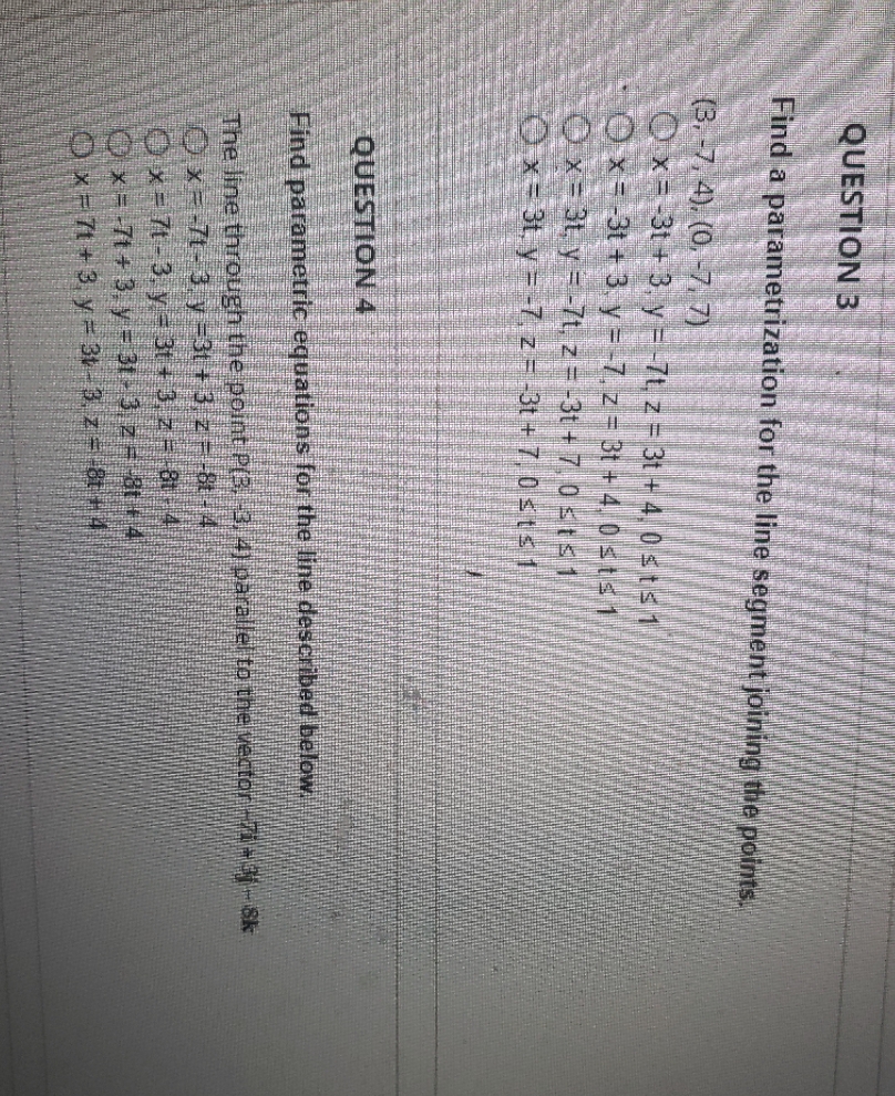 QUESTION 3 Find a parametrization for the line segment joining the points.