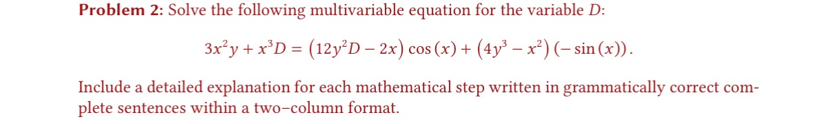 Problem 2: Solve the following multivariable equation for the variable D: 3xy