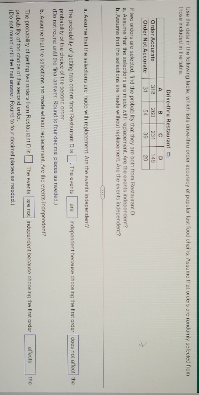 Use the data in the following table, which lists drive-thru order accuracy