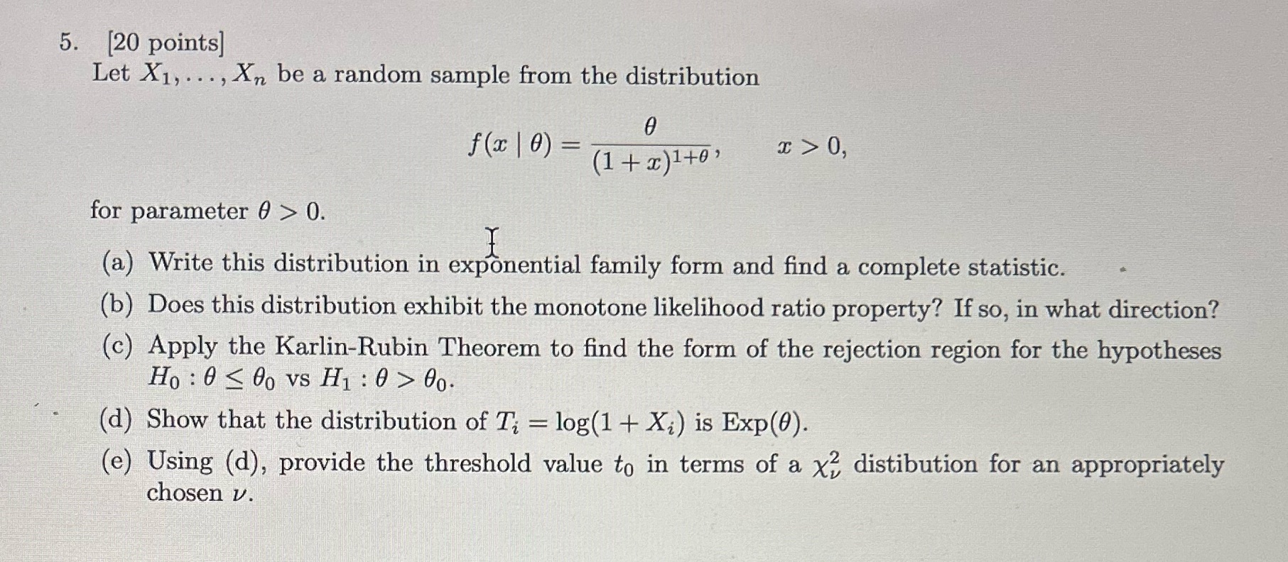 5. [20 points] Let X1,..., Xn be a random sample from the