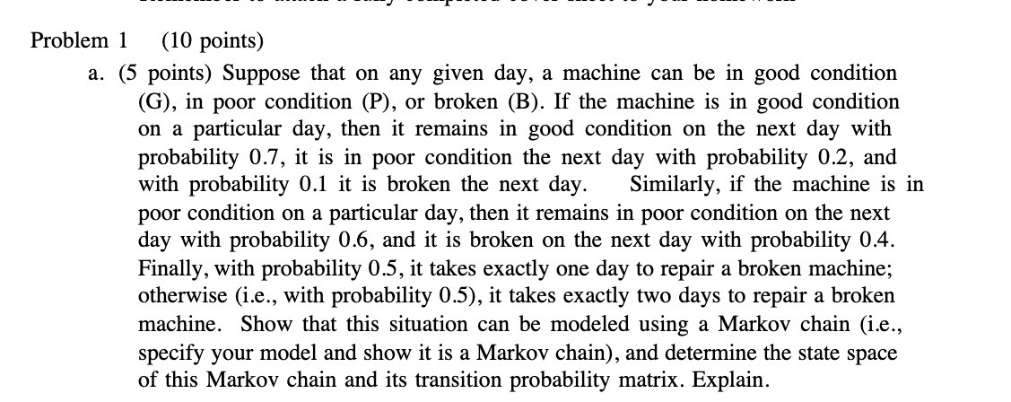 (10 points) Problem 1 a. (5 points) Suppose that on any given