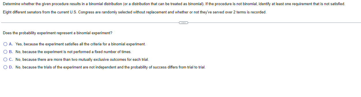 Determine whether the given procedure results in a binomial distribution (or a
