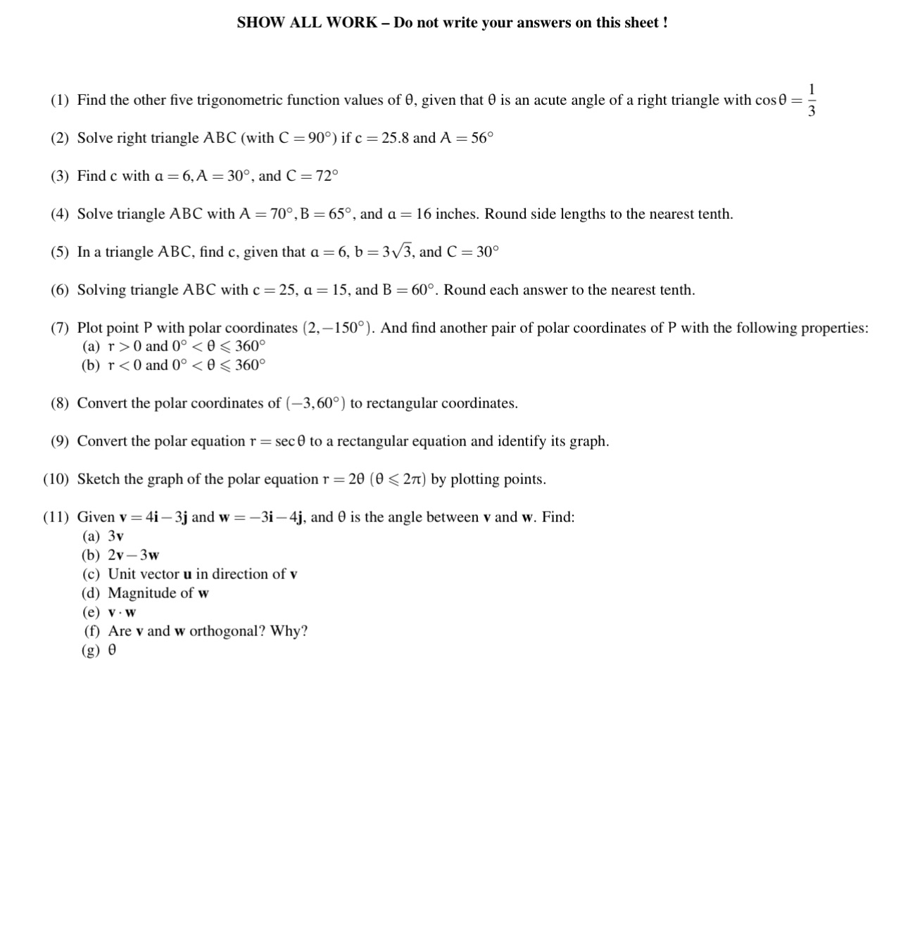SHOW ALL WORK - Do not write your answers on this sheet