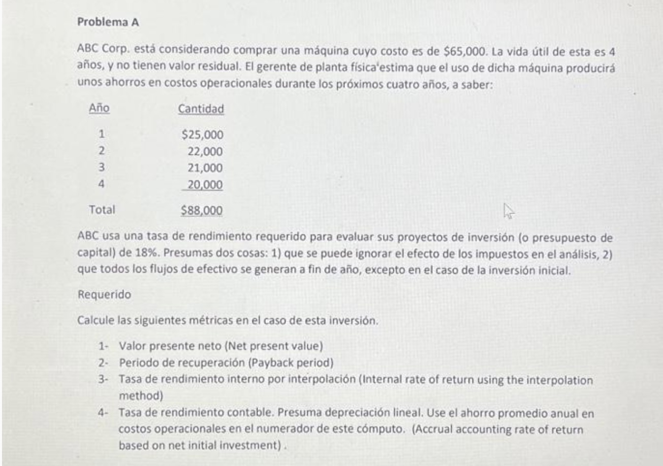 Problema A ABC Corp. est considerando comprar una mquina cuyo costo es
