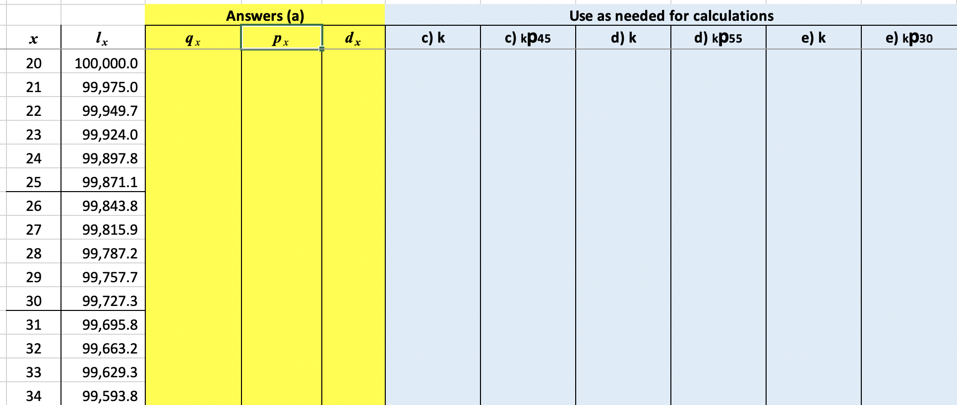 as needed. Put final answers in yellow cells. You may add more