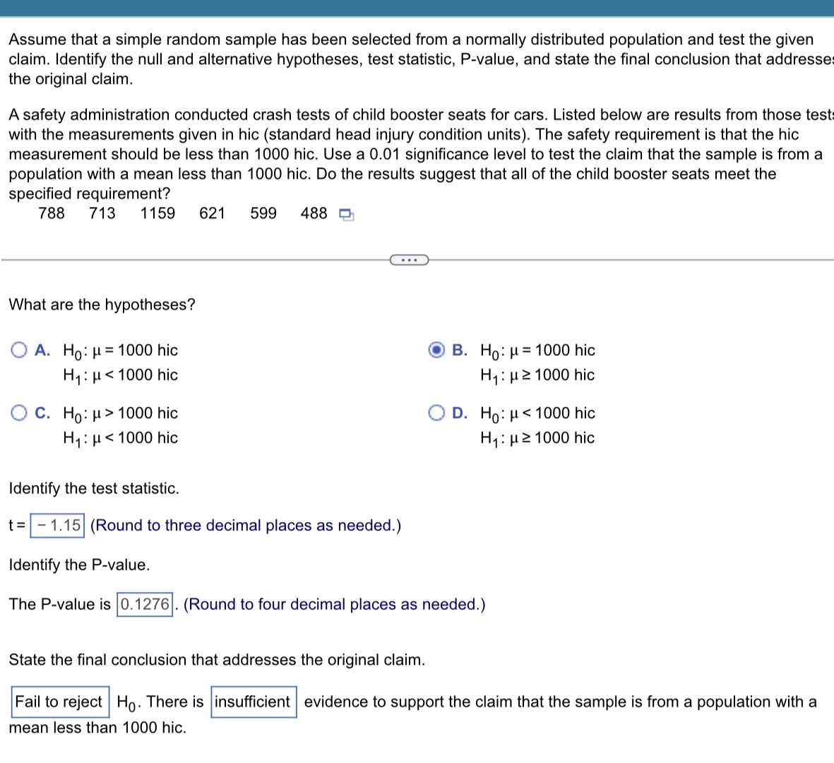 Assume that a simple random sample has been selected from a normally