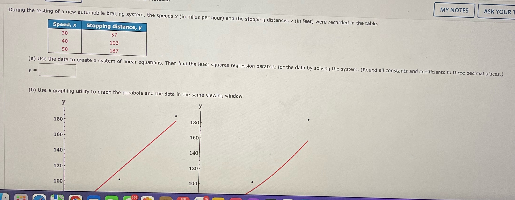 MY NOTES ASK YOUR T During the testing of a new automobile