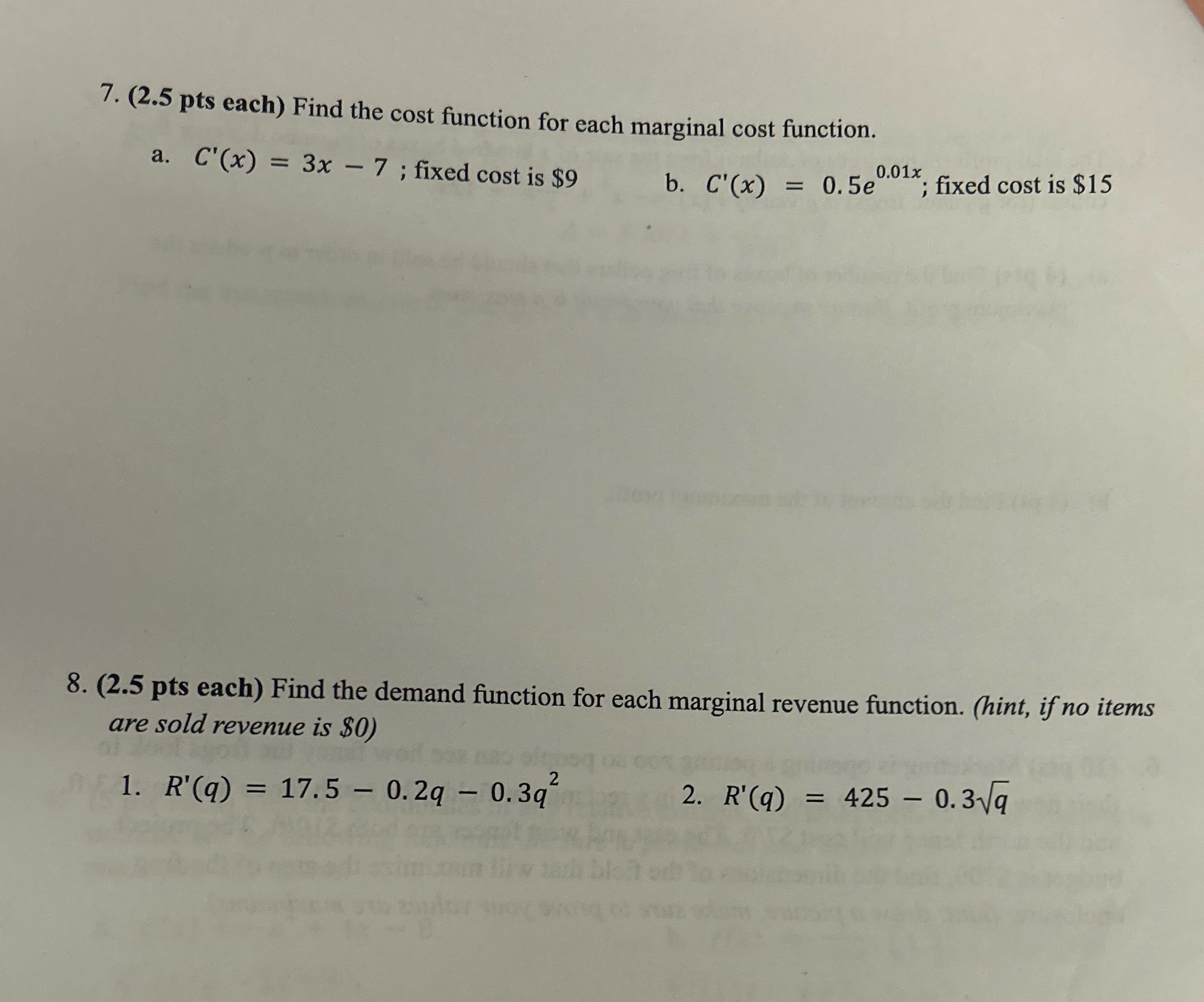 7. (2.5 pts each) Find the cost function for each marginal cost