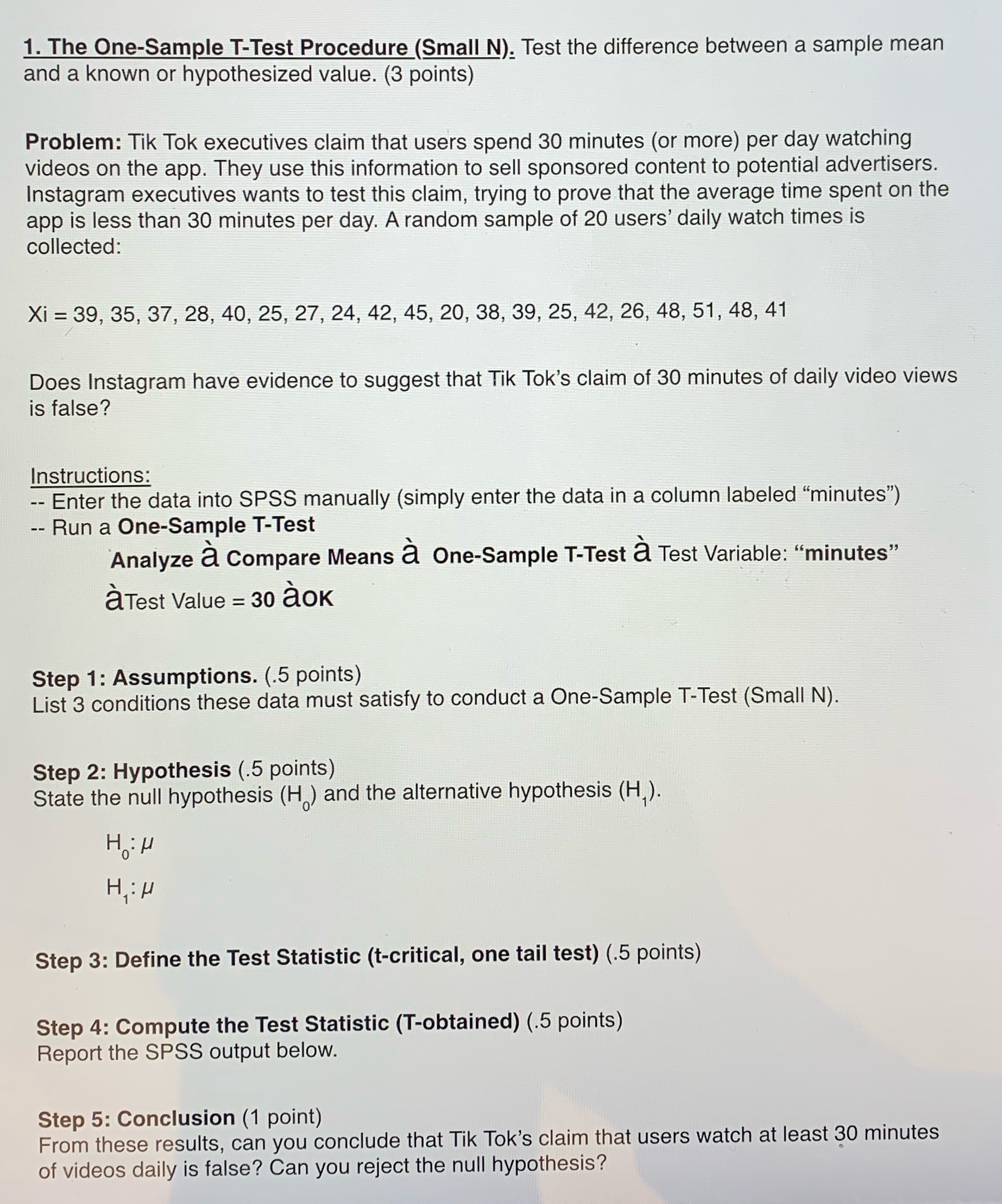 1. The One-Sample T-Test Procedure (Small N). Test the difference between a