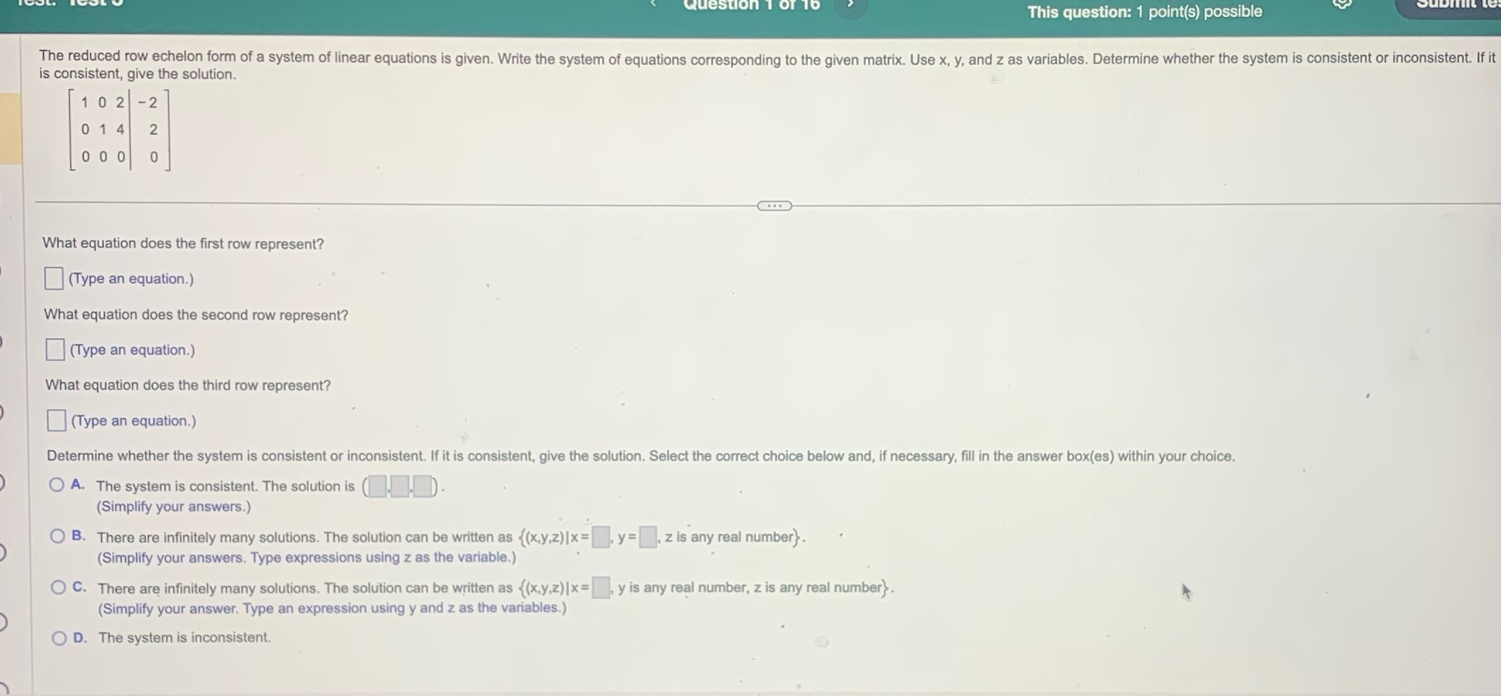 stion 1 This question: 1 point(s) possible ubmit te The reduced row