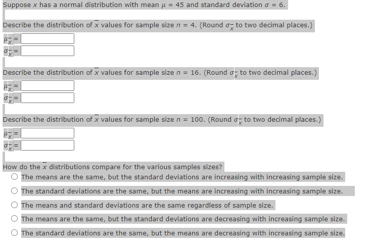 Suppose x has a normal distribution with mean = 45 and standard
