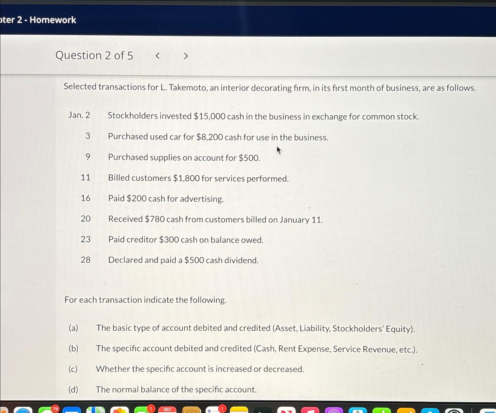 ter 2 - Homework Question 2 of 5 < > Selected transactions
