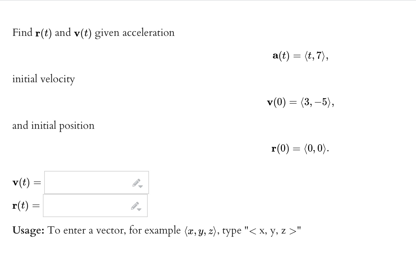 Find r(t) and v(t) given acceleration initial velocity and initial position v(t)
