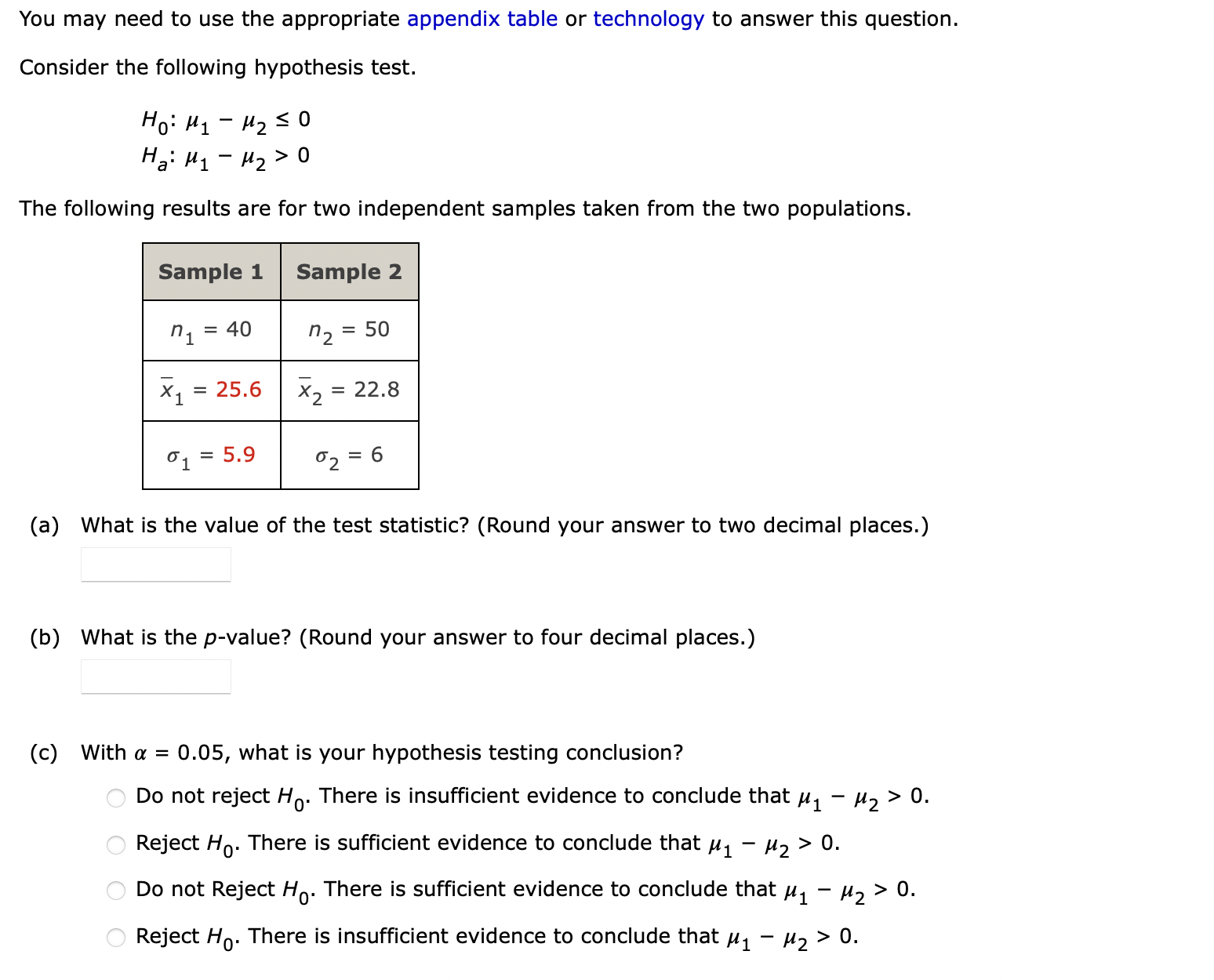 You may need to use the appropriate appendix table or technology to