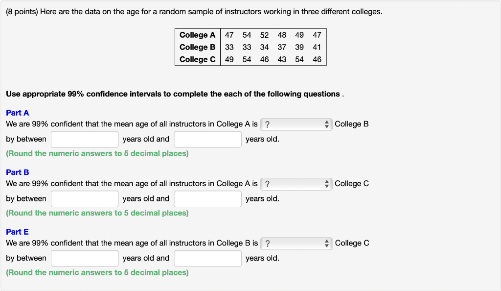(8 points) Here are the data on the age for a random
