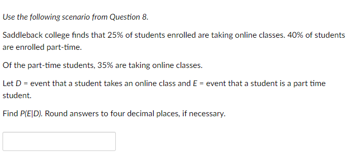 0.6 Find P(C and D). Round answers to four decimal places, if