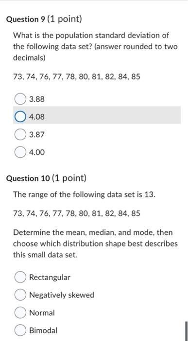 Question 9 (1 point) What is the population standard deviation of the