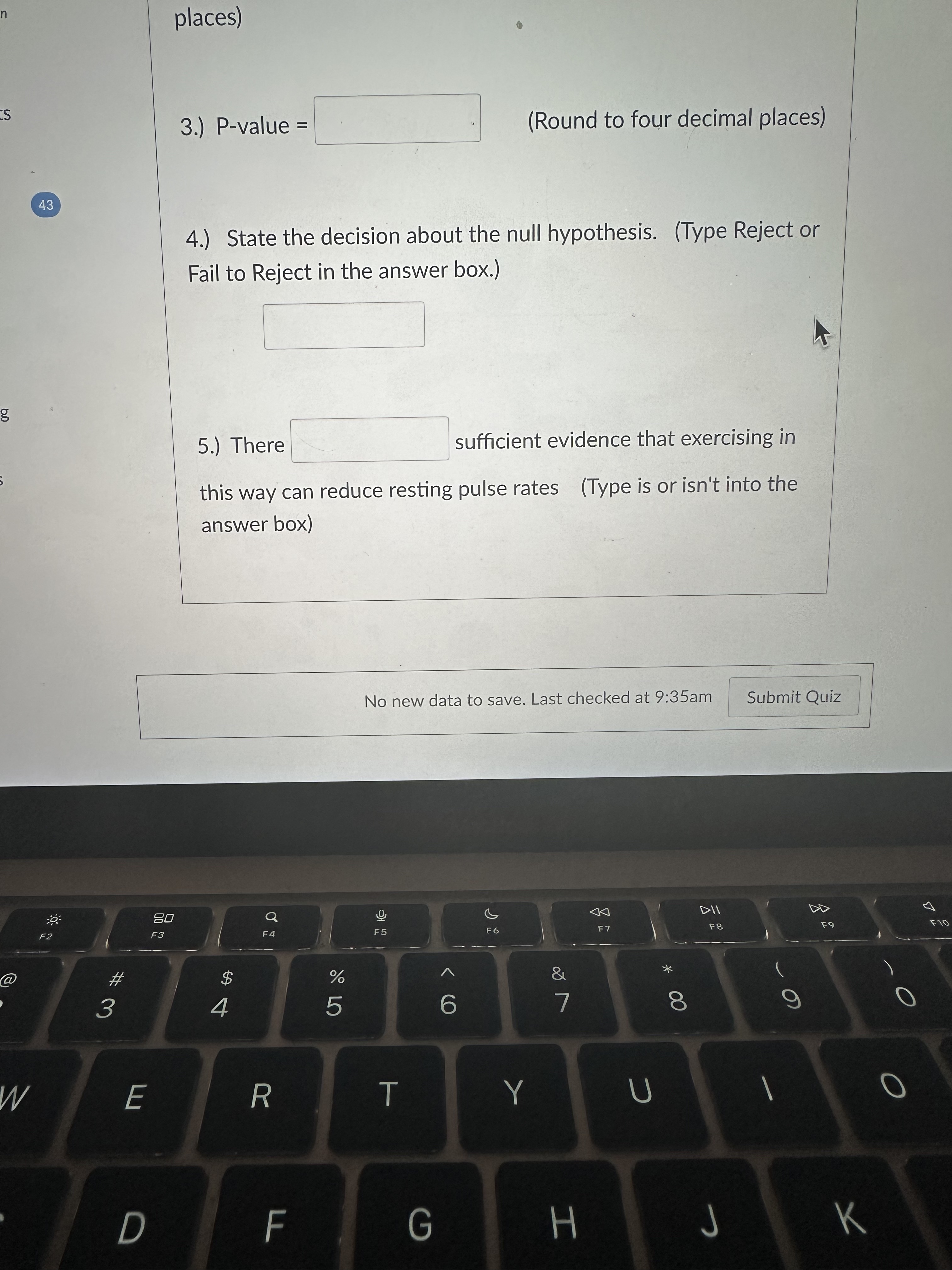 Ho: d = 0 0 H1: d 2.) Test Statistic places) 3.)