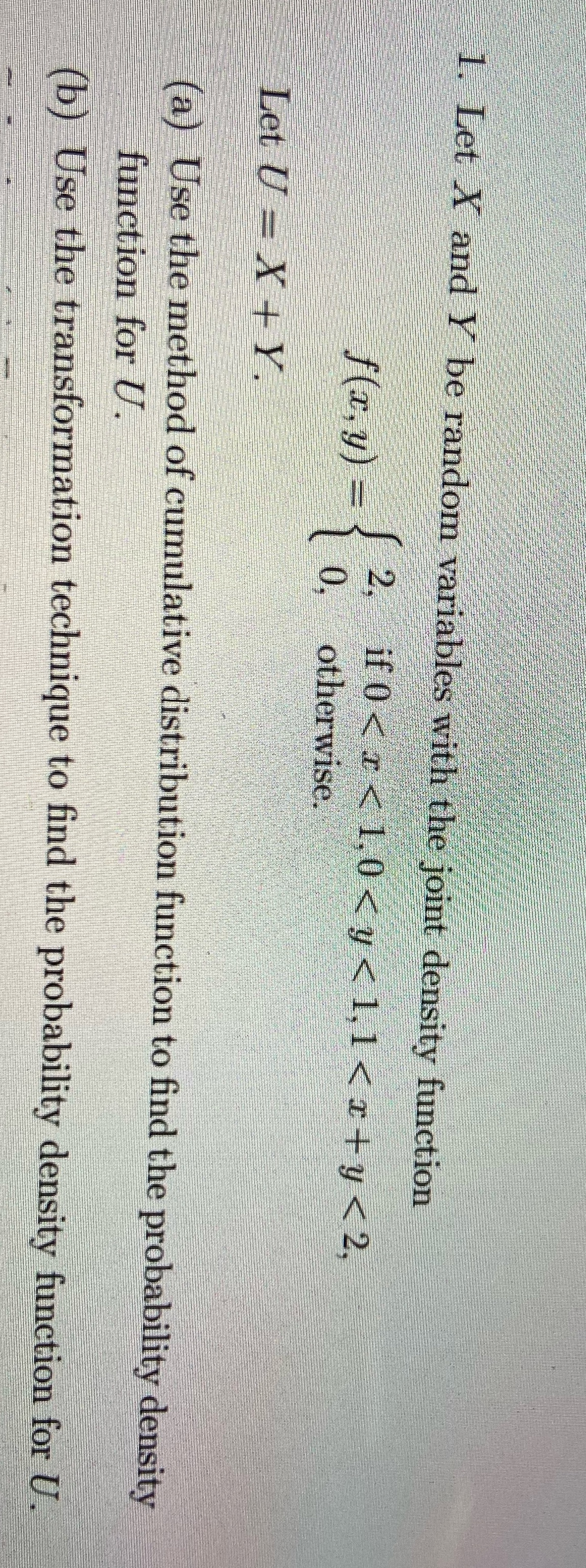 1. Let X and Y be random variables with the joint density