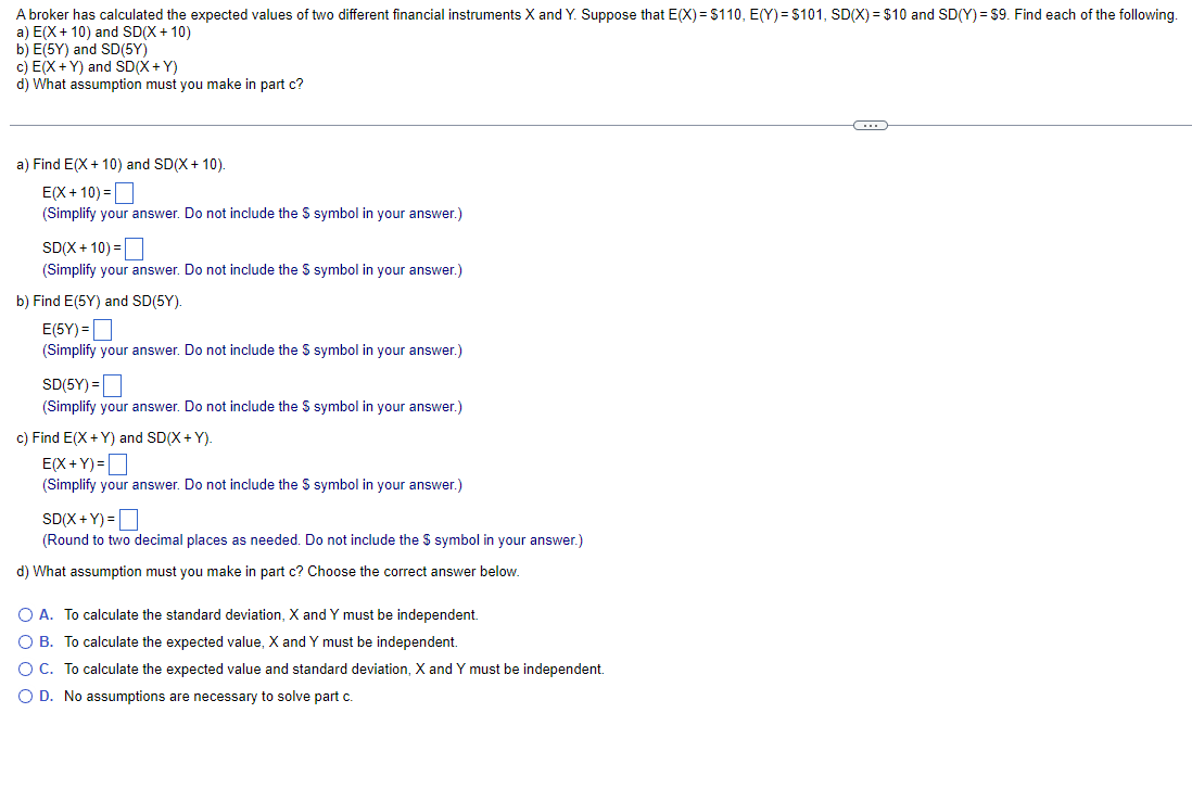 a) E(X+10) and SD(X+10) A broker has calculated the expected values of