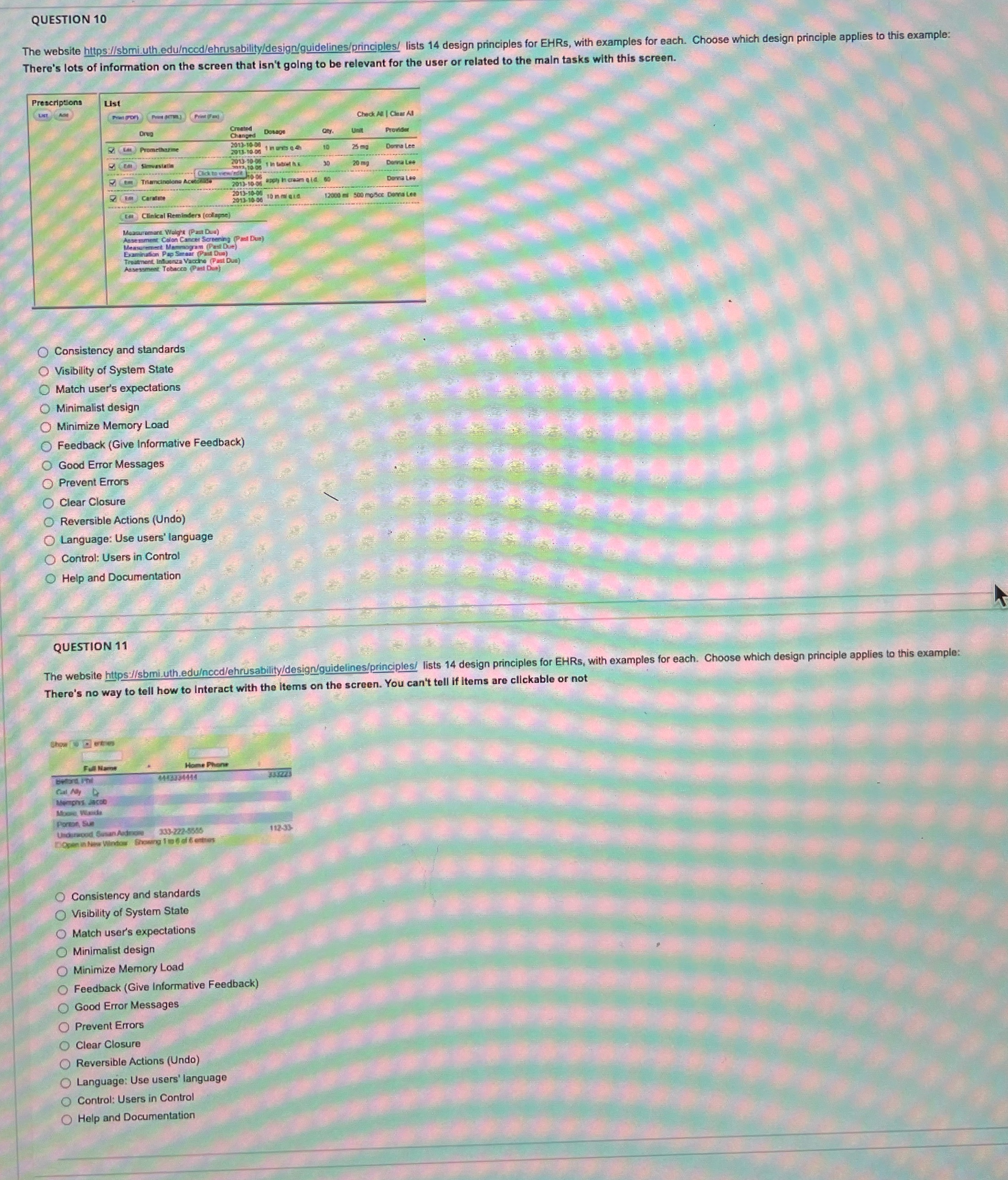 QUESTION 10 The website https://sbmi.uth.edu/nccd/ehrusability/design/guidelines/principles/ lists 14 design principles for EHRs, with