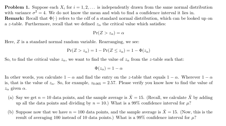 Problem 1. Suppose each X; for i = 1, 2,... is independently