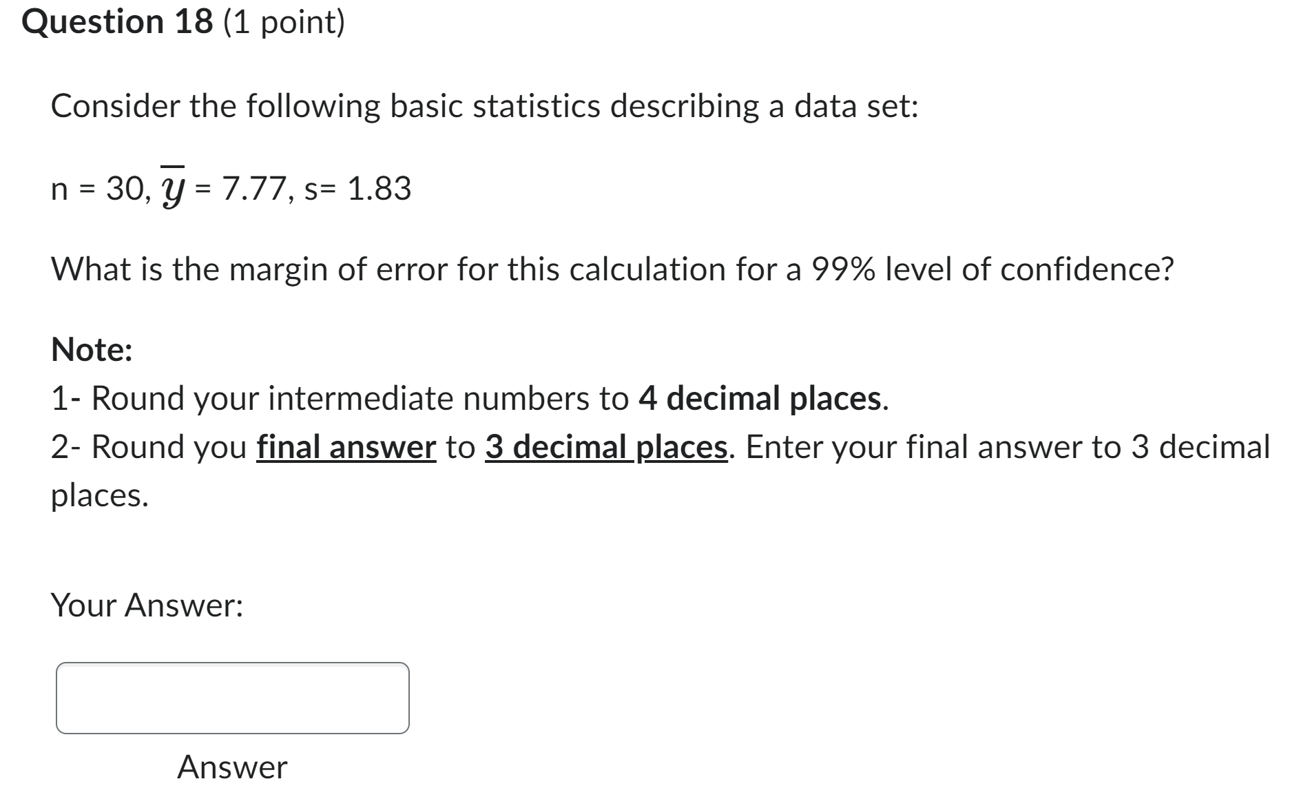 collected a sample of size 30. Assuming that we do not have
