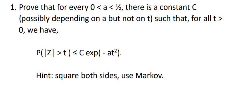 1. Prove that for every 0 < a < , there is