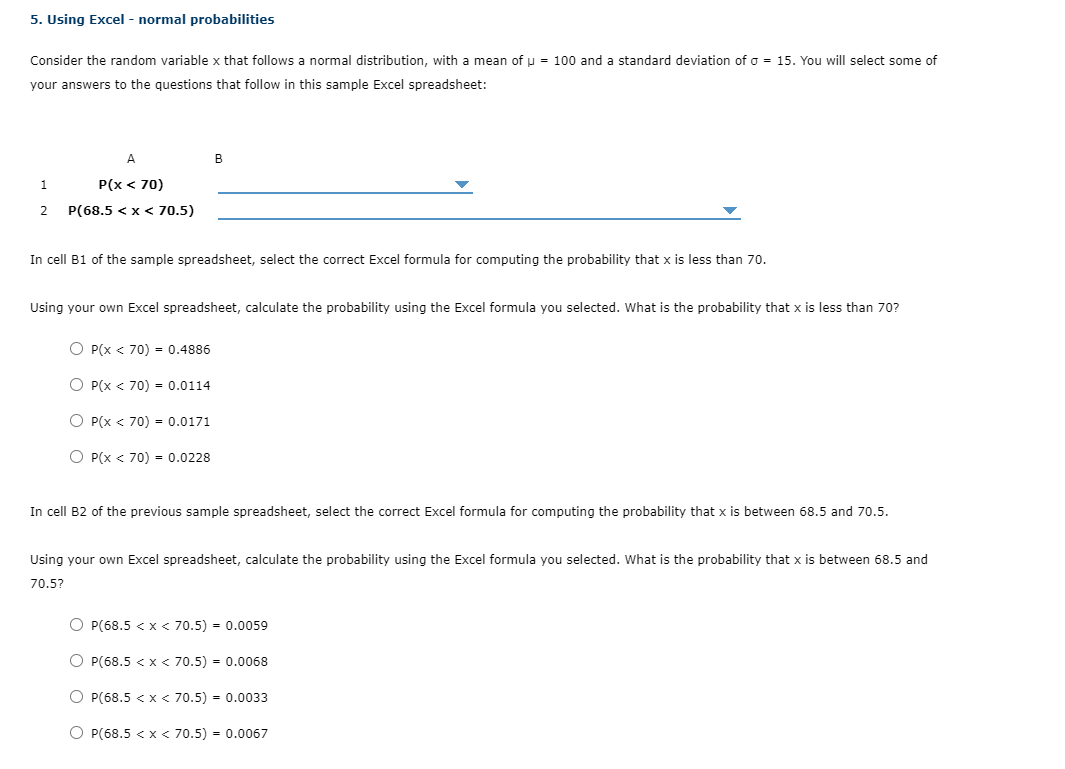 5. Using Excel - normal probabilities Consider the random variable x that