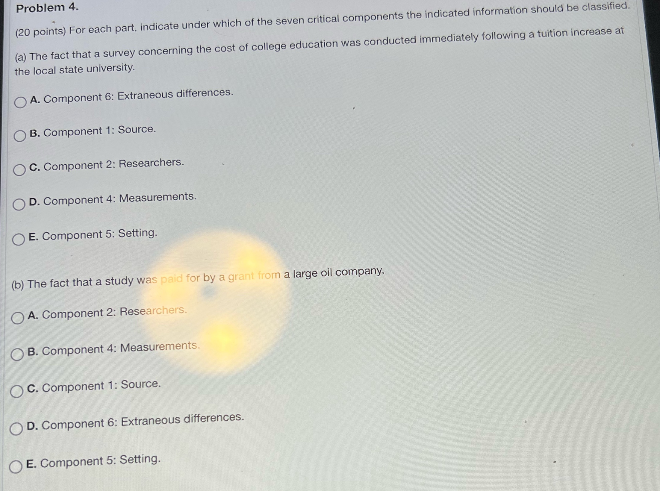Problem 4. (20 points) For each part, indicate under which of the