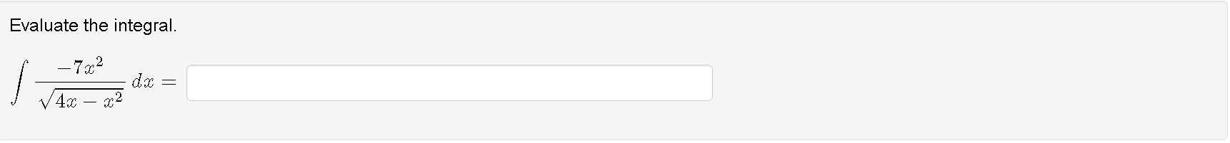 csc(x). 2*(((1/7)* (1/(cot(x))^7)) + (1/9)*(1/(cot(x))^9))+ C Evaluate the integral Answer: dx x2+4x+13