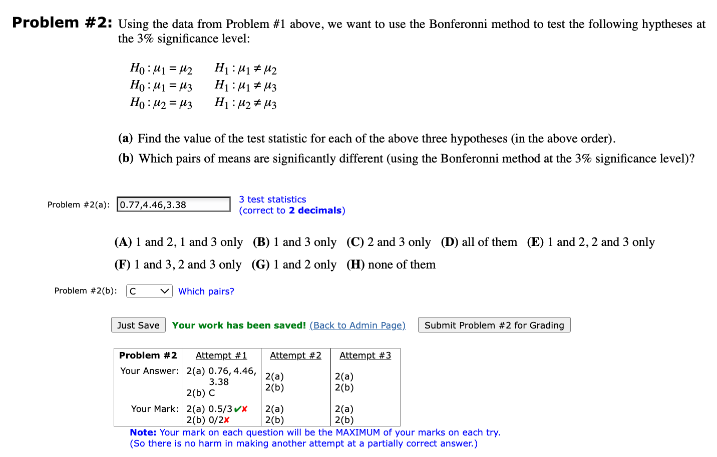 Problem #2: Using the data from Problem #1 above, we want to