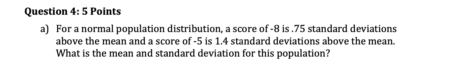 to include a distribution created in R using tigerstats. a) What is