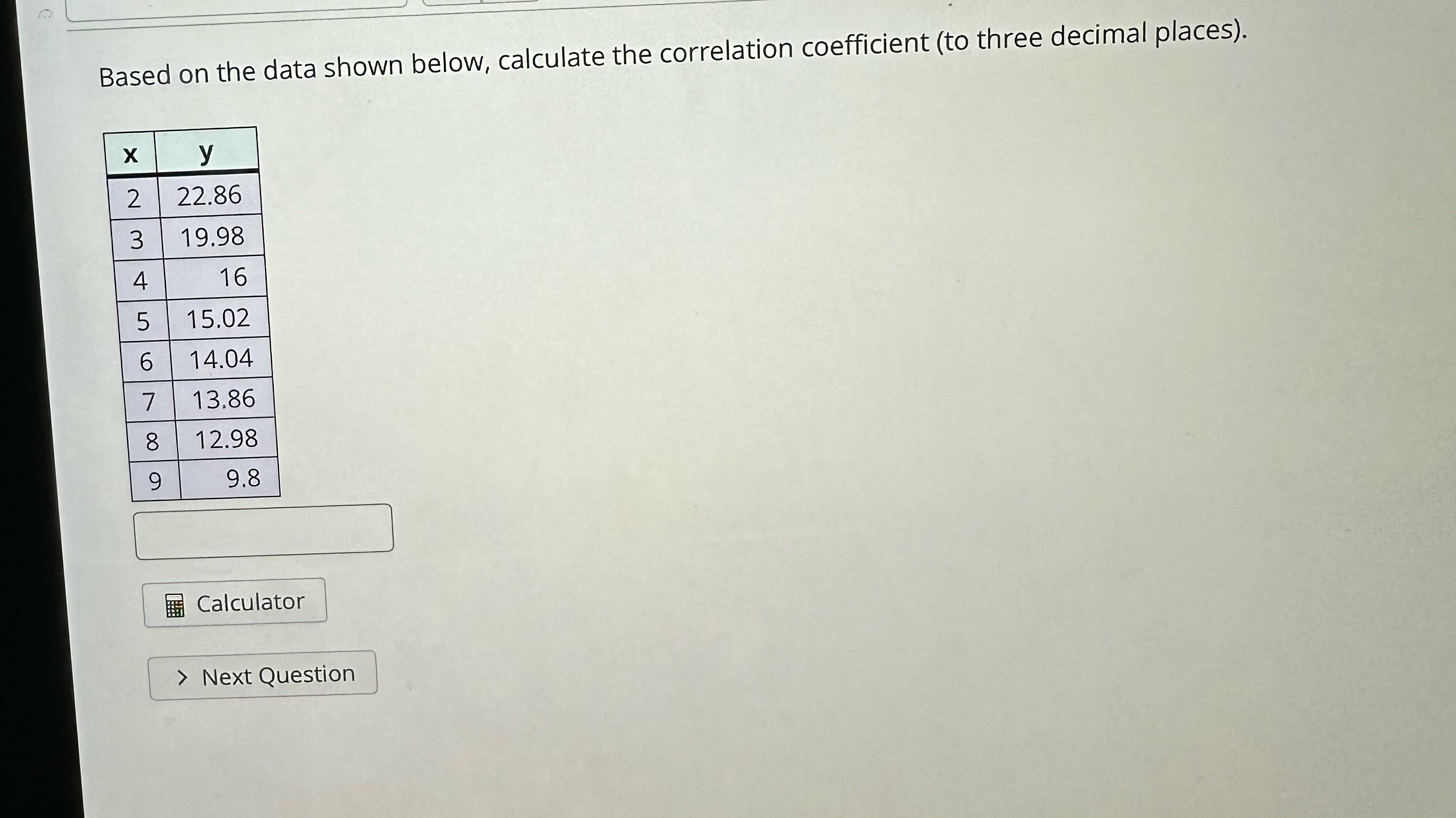 Based on the data shown below, calculate the correlation coefficient (to three