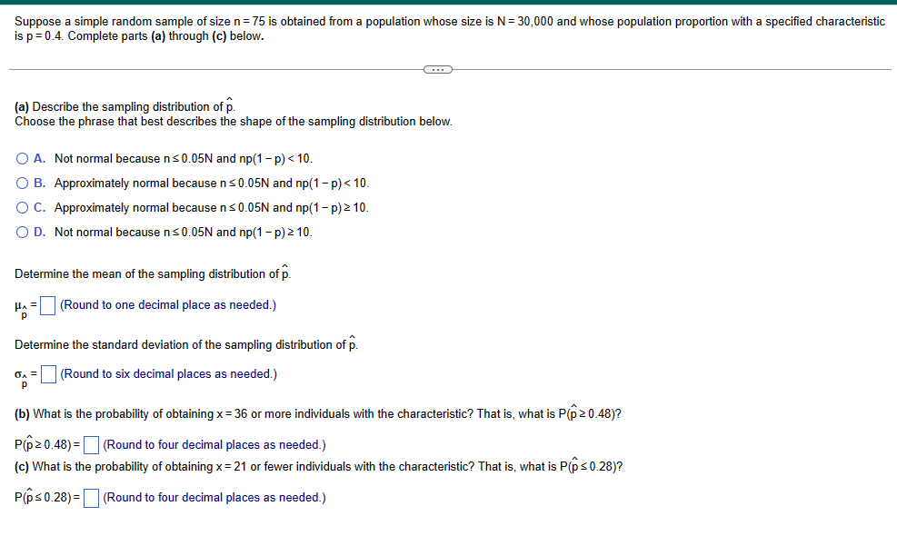 A simple random sample of size n = 37 is obtained from
