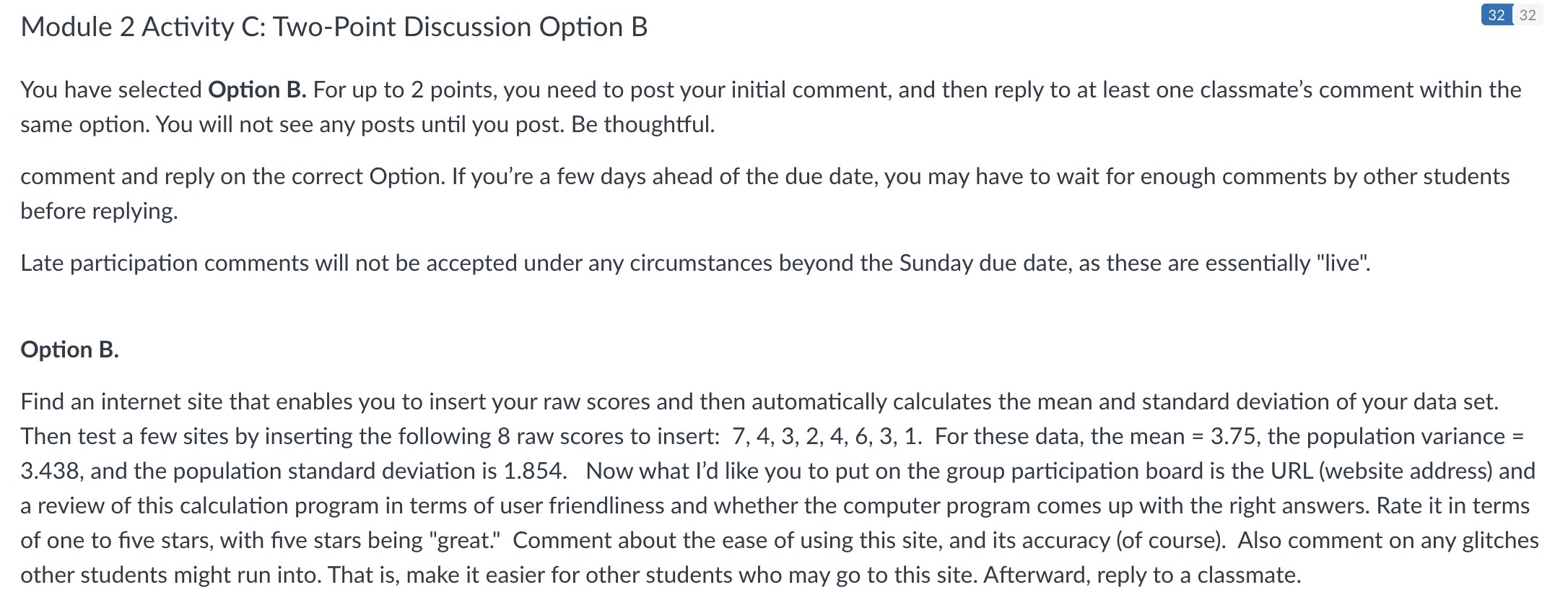 Module 2 Activity C: Two-Point Discussion Option B 32 32 You have
