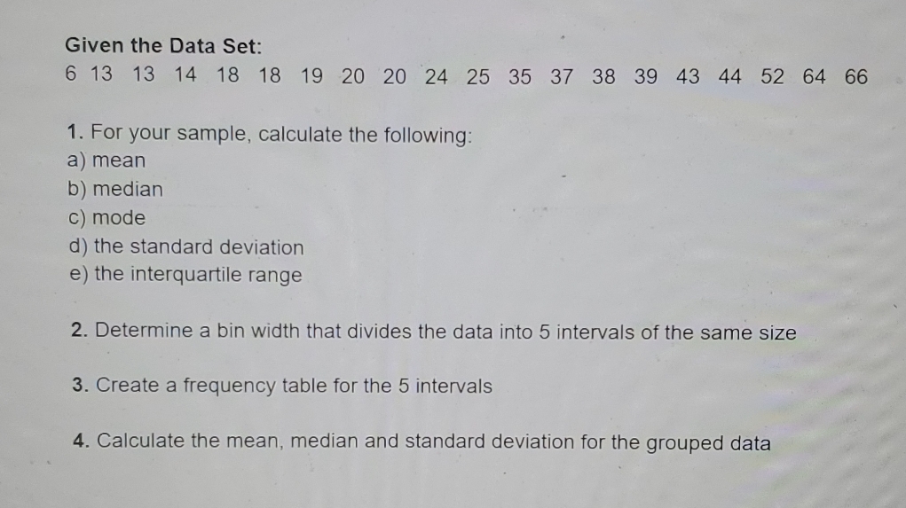 Given the Data Set: 6 13 13 14 18 18 19 20