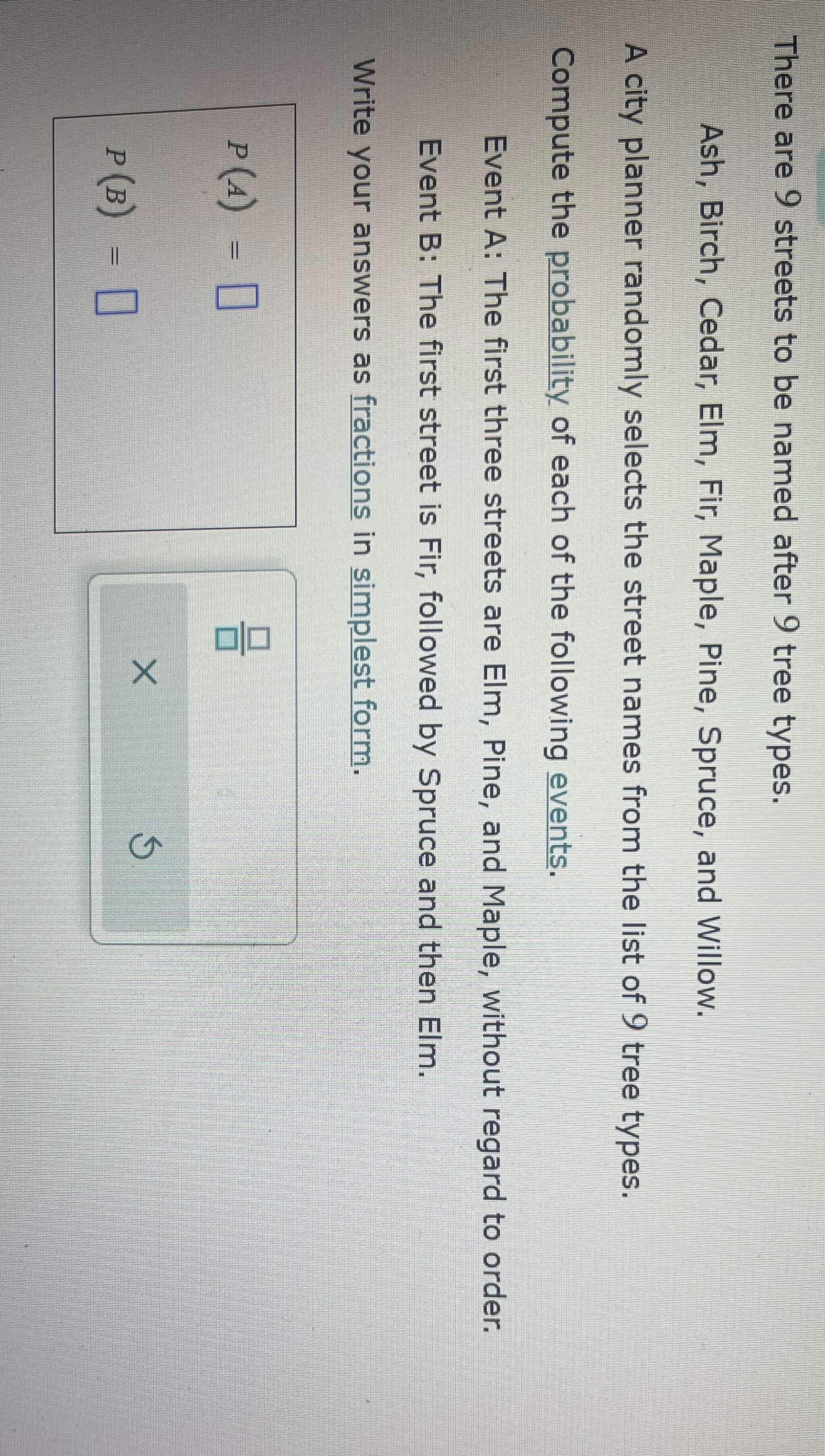 There are 9 streets to be named after 9 tree types. Ash,